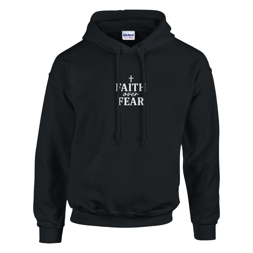 Faith Over Fear Hoodie